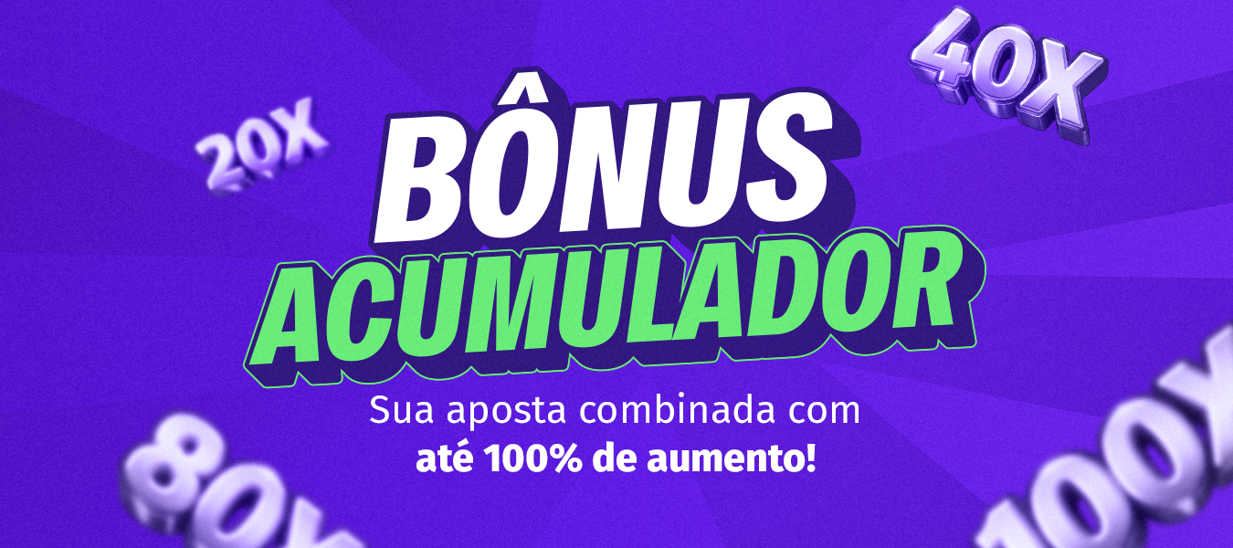 Ganhe mais com o Bônus Acumulador!